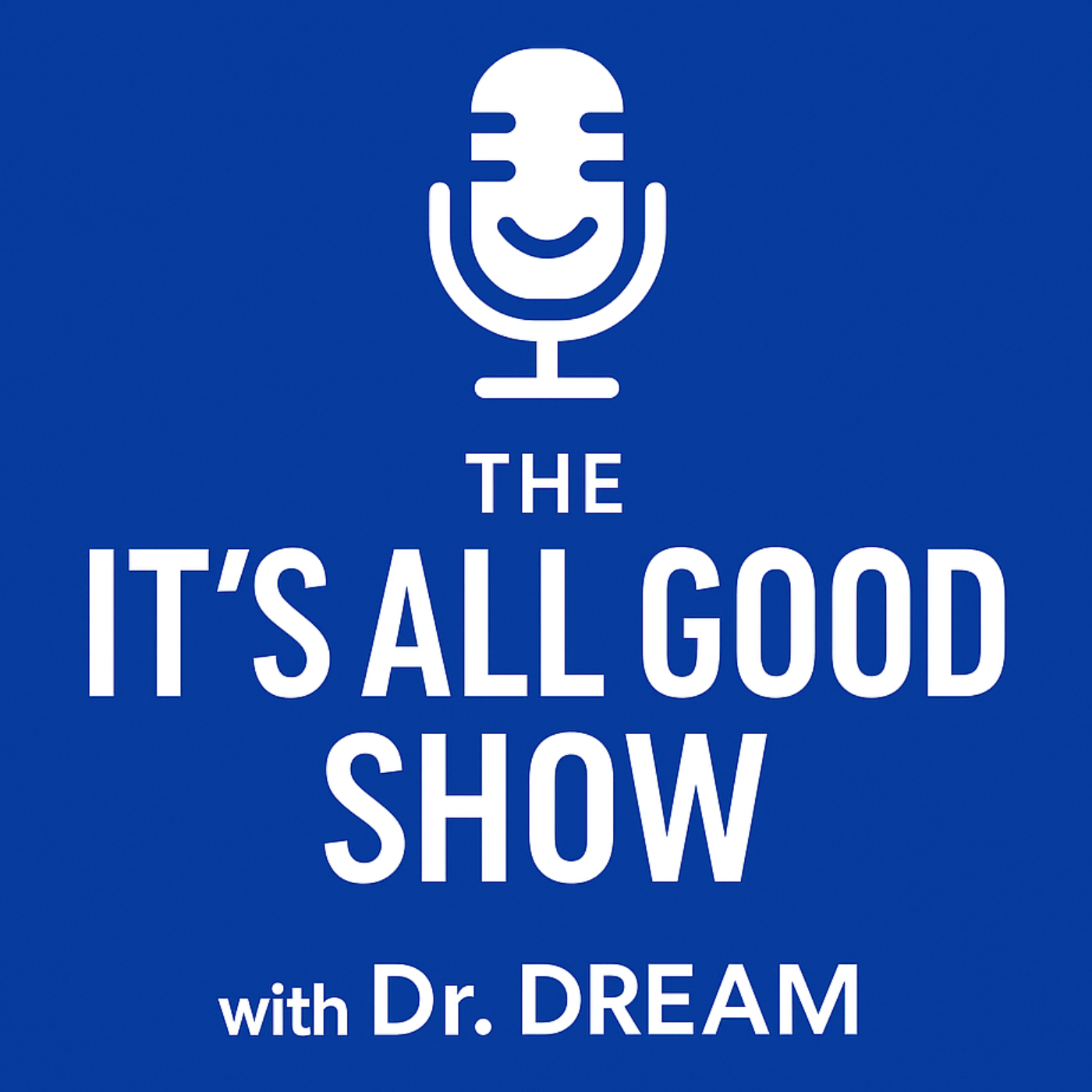 The It's All Good Show cover art